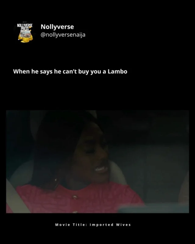 We have seen the trailer of Imported Wives and we can not wait for it to hit the big screens, but for now let us live on this memes.

Distributed by: @thenileentertainment 

#Nollyverse #Importedwives #Nollyversememes